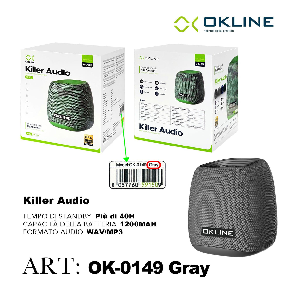 ART.OK-0149GRI OKLINE KILLER AUDIO WIRELESS GRIGIO - koseakasa